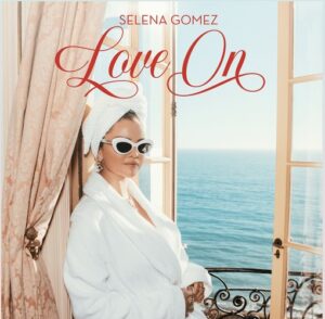 Selena Gomez Love On Mp3 Download